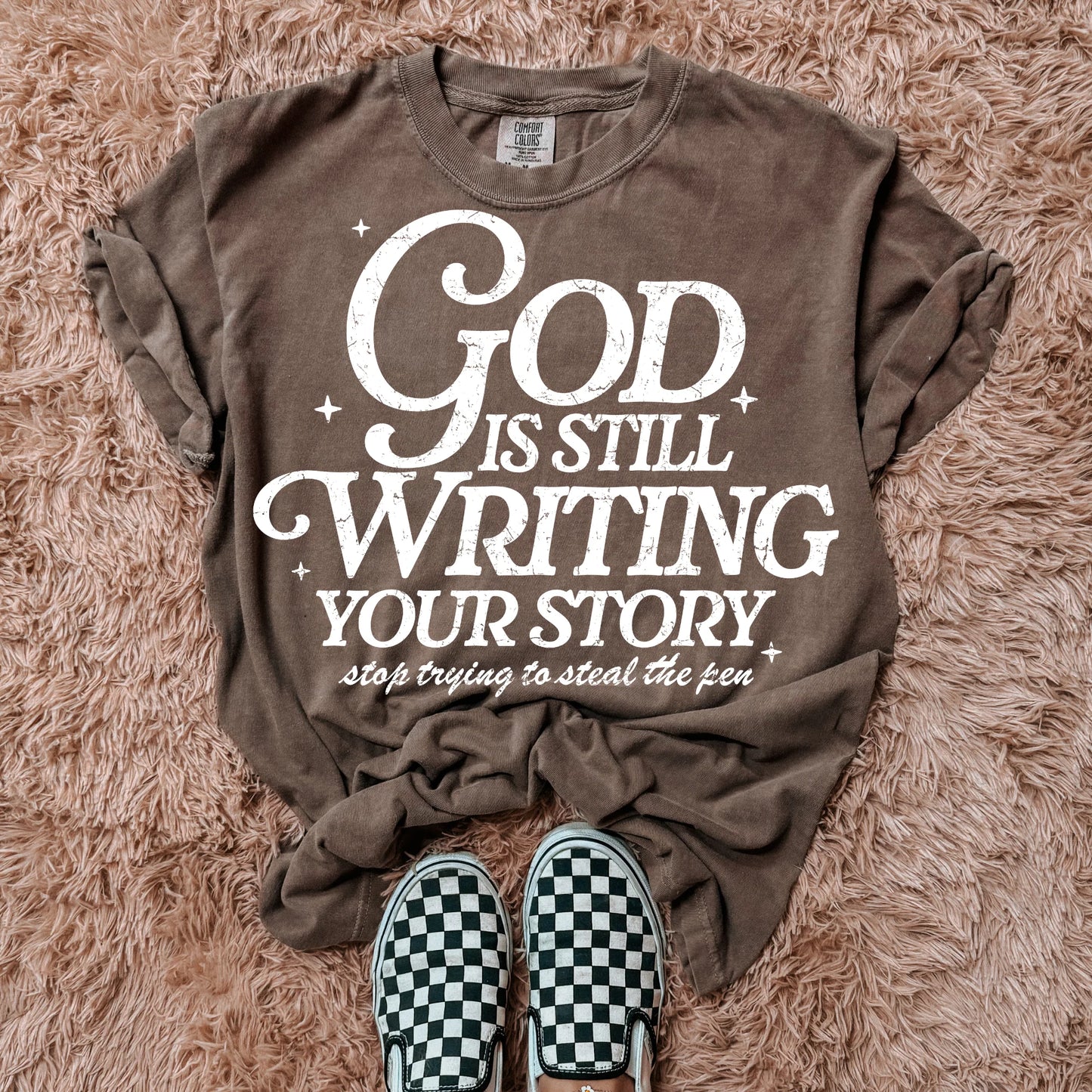 God is Still Writing- Graphic T