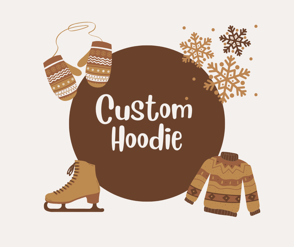 Custom Order Hoodie