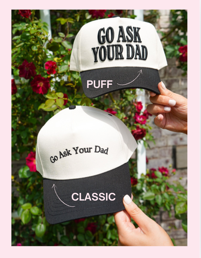 Go Ask Your Dad. Vintage Trucker Hat